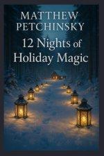 12 Nights of Holiday Magic