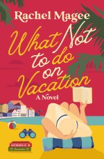 What Not to Do on Vacation