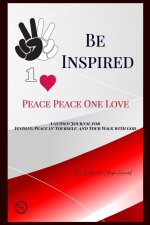 Peace Peace One Love