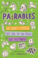 Pairables: 53 Short Stories That Link To The Bible's Old Testament