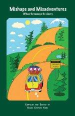 Mishaps and Misadentures: When Getaways Go Awry