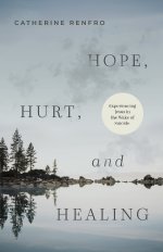 Hope, Hurt, and Healing