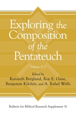Exploring The Composition Of The Pentateuch, Volume 3/1