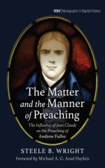The Matter and the Manner of Preaching