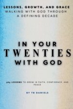In Your Twenties with God