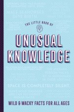 Little Book Of Unusual Knowledge