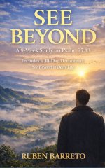 See Beyond: A 9-Week Study on Psalm 27:13
