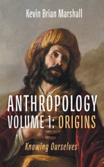 Anthropology Volume 1: Origins