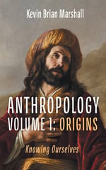 Anthropology Volume 1: Origins