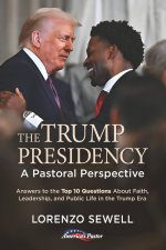 The Trump Presidency: A Pastoral Perspective