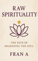 Raw Spirituality