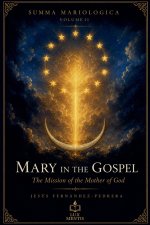 Mary in the Gospel
