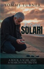 It's Called Solari: A Rock, a Scar, and a Search for Truth