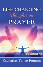 Life-Changing Thoughts on Prayer (Volume 4)