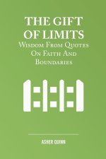 The Gift of Limits