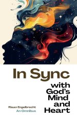 In Sync with God's Mind and Heart