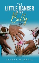 The Little Dancer in My Belly