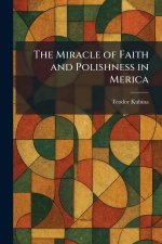 The Miracle of Faith and Polishness in Merica