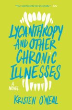 Lycanthropy And Other Chronic Illnesses