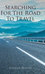 Searching for the Road to Travel