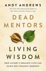 Dead Mentors, Living Wisdom