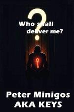 Who Shall Deliver Me?