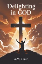 Delighting in God