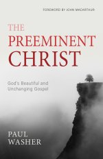 The Preeminent Christ