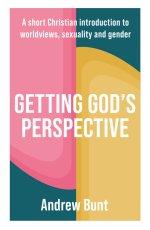Getting God’s Perspective