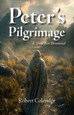 Peter's Pilgrimage: A Three Part Devotional