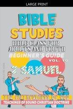 Bible Class for Adults and Youth: Beginner's Guide: 2 Samuel