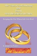 The 7 Sins of God's Burning Bed: Part II From the Ashes to the Altar: Keeping the Fire When Life Gets Real