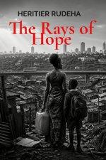 The Rays of Hope