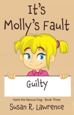 It's Molly's Fault