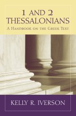 1 and 2 Thessalonians – A Handbook on the Greek Text