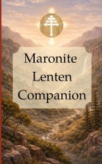Maronite Lenten Companion