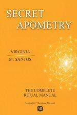 Secret Apometry - The Complete Ritual Manual