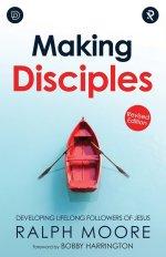 Making Disciples: Developing Lifelong Followers of Jesus