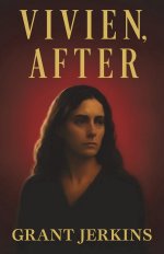Vivien, After: A Novel