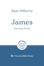 James: Genuine Faith