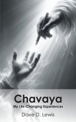 Chavaya: My Life-Changing Experiences