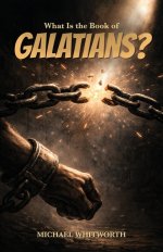 What Is the Book of Galatians?