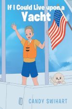 If I Could Live upon a Yacht