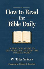 How to Read the Bible Daily