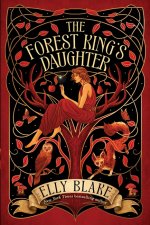 Forest King's Daughter