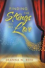 Finding the Strings to His Love