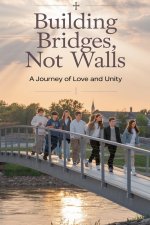 Building Bridges, Not Walls