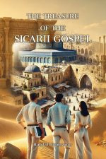 The Treasure of the Sicarii Gospel