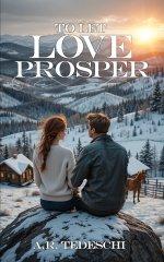 To Let Love Prosper
