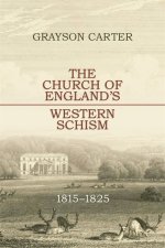 Church of England′s Western Schism – 1815–1825